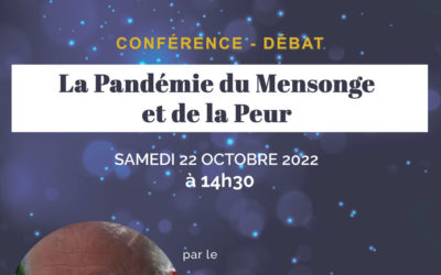 Conférence : La Pandémie du Mensonge et de la Peur 